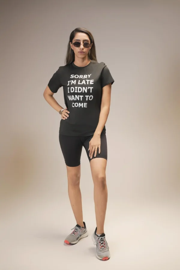 Sorry I'm Late Stylish Slogan Graphic T-shirt