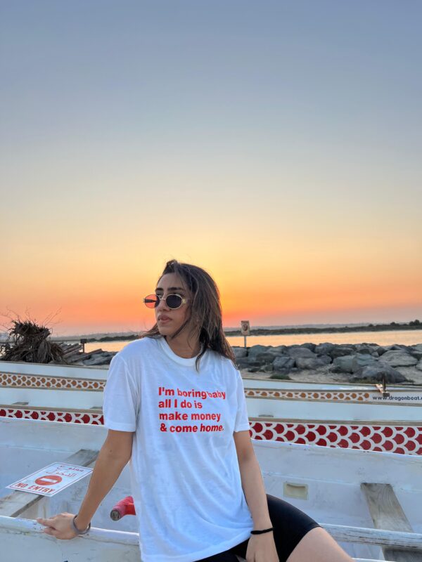 Women's Casual "I'm Boring, All I Do is Make Money & Come Home" Graphic Tee.